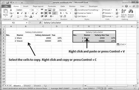 19. Excel Copy and Paste Excel 2010 MS Excel provides copy paste option in different ways. The simplest method of copy paste is as below.