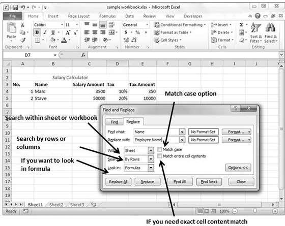 Exploring Options Now, let us see the various options available under the Find dialogue. Within: Specifying the search should be in Sheet or workbook.
