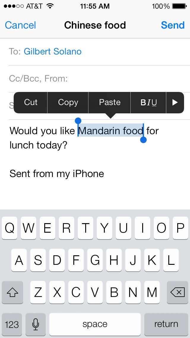 You can cut, copy, or paste over selected text. With some apps, you can also get bold, italic, or underlined text (tap B/I/U); get the definition of a word; or have iphone suggest an alternative.