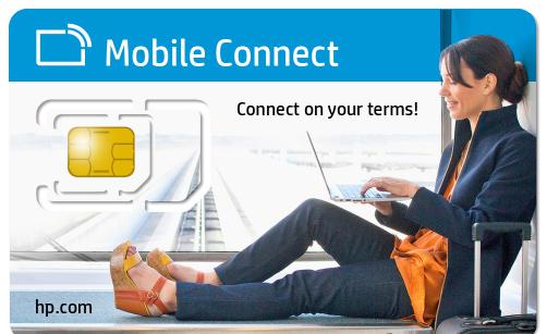 Welcome to HP Mobile Connect Your HP Mobile Connect SIM Card has already been preinstalled in your device HP Mobile Connect is a contract free, pay-as-you-go mobile broadband service, fully