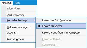 Chapter 2: Recording meetings To record a meeting on the server using menu commands: 1 Start your meeting.