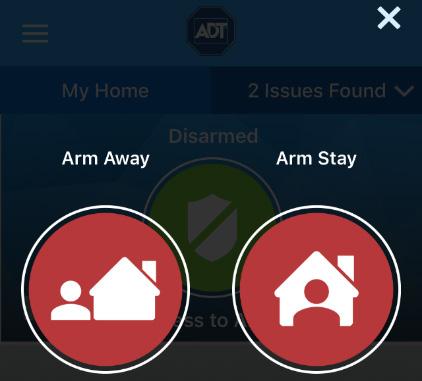 Security 2. Tap Arm Away to arm all perimeter and interior sensors, or tap Arm Stay to arm perimeter sensors only. Alternatively, you can tap the X to close the arming options screen.