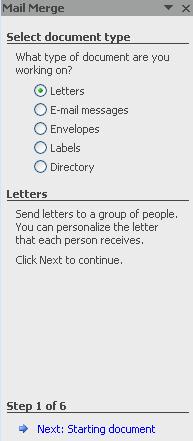 You will now see a Mail Merge task pane appear on the right side of your screen. You will now see a Mail Merge task pane appear on the right side of your screen.