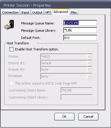 Printer Session - Properties - Advanced Tab To use Host Print Transform, set the printer driver in the Output Tab to Generic/Text Only.