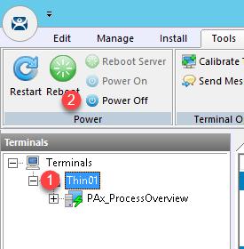Power Down THIN1 1. Click the Terminals icon from the ThinManager tree selector. 2. Under the Terminals node, select the Thin01 terminal. 3. Select the Tools ribbon, and then click the Power Off icon.