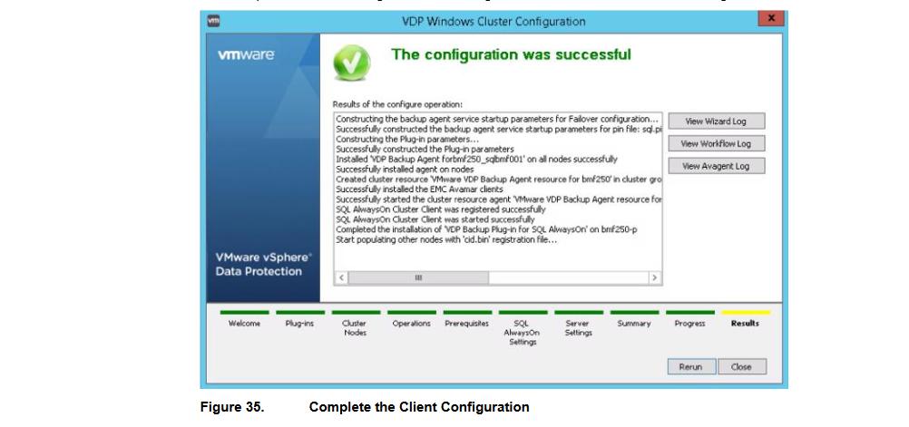 Complete the client configuration: the configuration was successful as shown in Figure 35. 11.