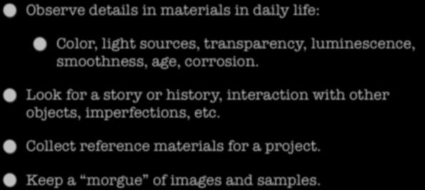 Reference materials and the art of seeing as a CG artist.