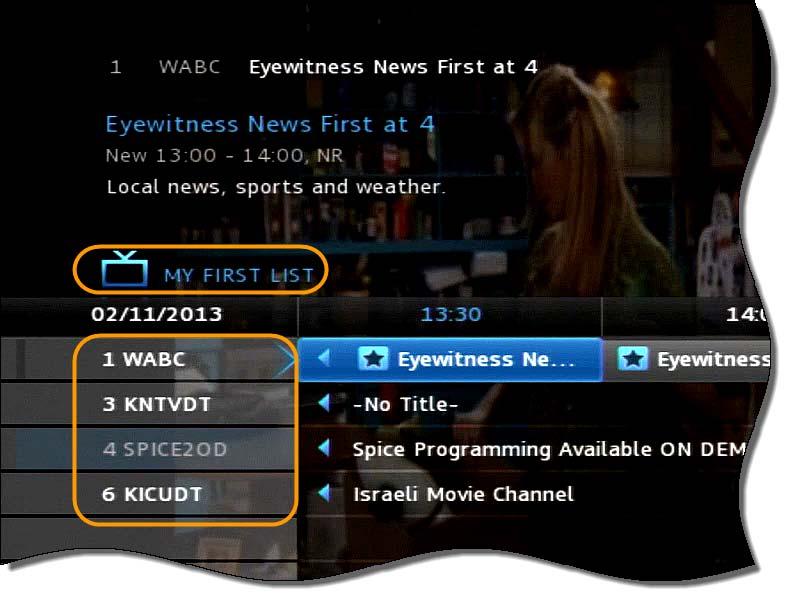 Press Menu to display the menu bar, select, then press OK open the Guide. On the left, the Guide shows Favorites list name s and the channels in the list.