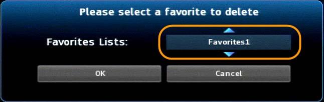 Deleting a Favorites List 2. Select Delete from the list of options: 3. Press OK. 4.