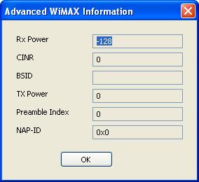 Advanced WiMAX Information Clicking Advanced on the Device page of the WiMAX Info window opens the Advanced WiMAX Information window (shown below).