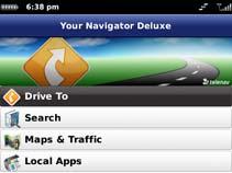10. Drive To Menu From the Your Navigator Deluxe Home screen (referred to in this guide as the Home screen), use Drive To and choose from a variety of ways to navigate to an address.