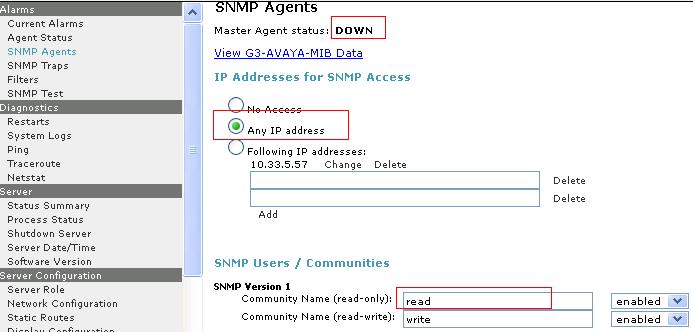 Click on SNMP Agents under the Alarms section. Select Any IP address.