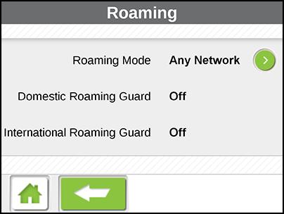 Roaming Screen The Roaming screen lets you choose where your device can roam, and indicate if warning messages should appear on your device when entering a new roaming area.