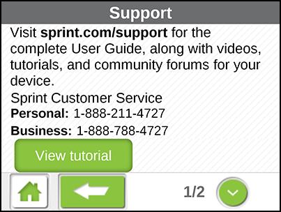 Item Support About Feedback Mobile Apps Description Tap the arrow for details on getting customer support, and to view the device tutorial. See Support Screen.
