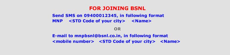 Join BSNL retaining your exiting Mobile Number Mobile Number Portability (MNP) BSNL offers for Port in Customers:- 1. MNP Charge Rs.19 waived off 2. GSM SIM (32K) Free of Cost 3.