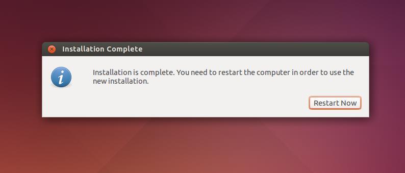13. After the installation, system will prompt you to restart the system. 14.