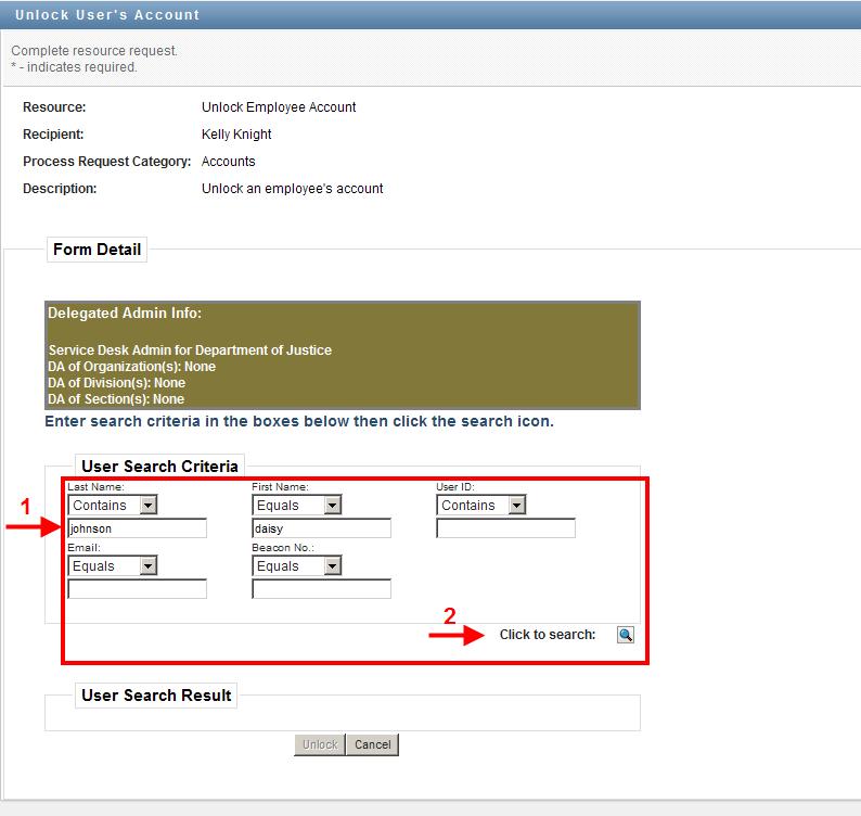 Figure 2-3. Enter Search Criteria The Object Lookup screen opens in a separate window and alphabetically displays a list of user accounts which match the search criteria you entered.