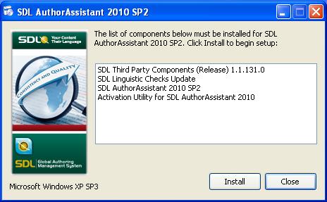 Installing SDL AuthorAssistant 2010 2 2 The SDL AuthorAssistant 2010 SP2 lient dialog box is displayed. lick Accept to extract the files needed for installation to your computer.
