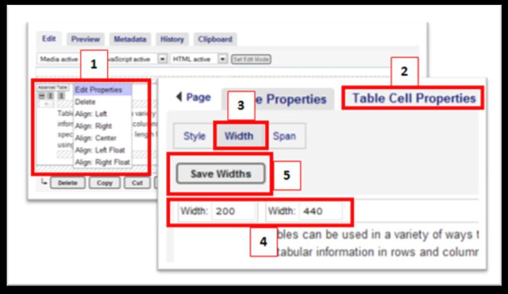Refine Table Cell Properties Format a Table Refine Cell Properties: You can edit the table properties and the table cell properties to refine the size of the cells.