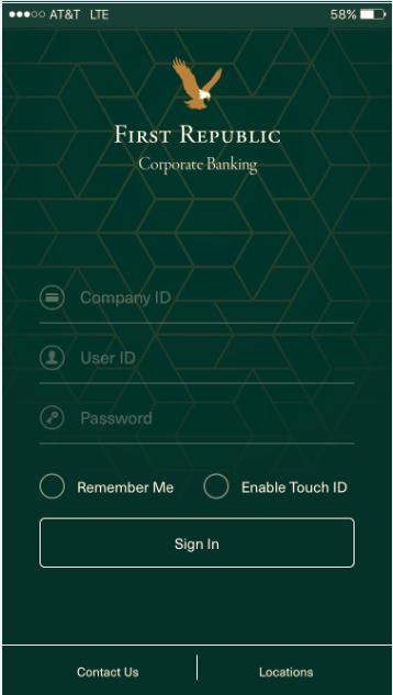 Corporate Mobile App For the convenience of corporate banking on the go, First Republic s Corporate Banking App can be downloaded and