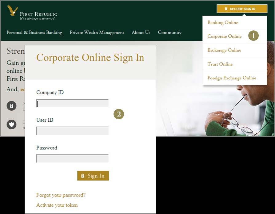 Getting Started and Logging In Logging into Corporate Online is easy.