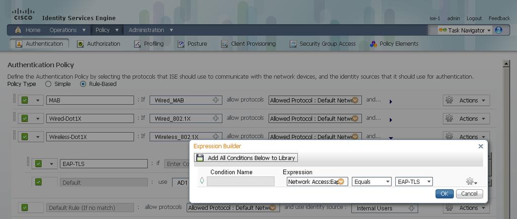Step 11: In the second drop-down list, choose Equals, and in the last dropdown list, choose EAP-TLS, and then click OK.