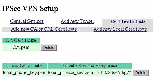 Figure 9-25 The certificate names will be displayed under the appropriate certificate type. Clicking the Delete button deletes the certificate from the CyberGuard SG appliance.