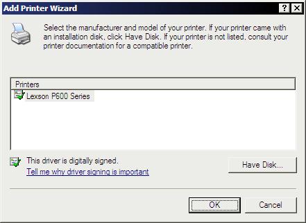 Figure 10-13 Select your printer model and click OK. If your printer model is not listed, click Have Disk and Browse again.