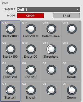 Edit Section in Chop Mode In the software: Use Q-Link Knobs Q13, Q9, Q5, or Q1 to adjust the start point of the sample.