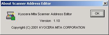 3-3 Address Editor 3-3-13 Address Editor Version Information The About Scanner Address Editor screen will