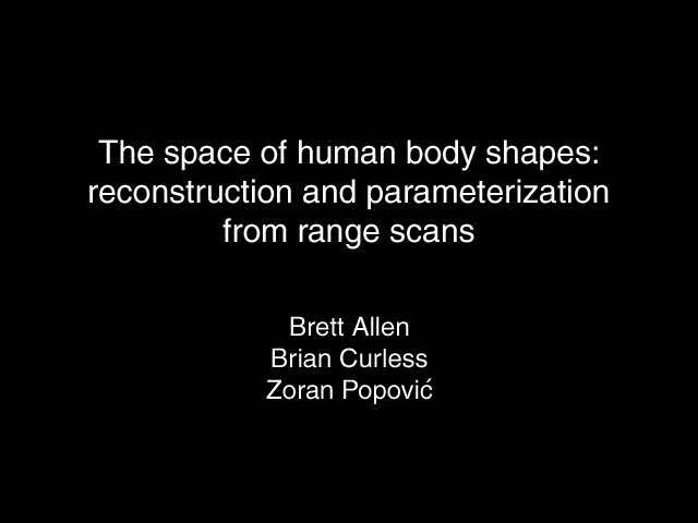 Digital humans: body shape modeling Digital humans: facial animation One goal: performance driven facial animation animator