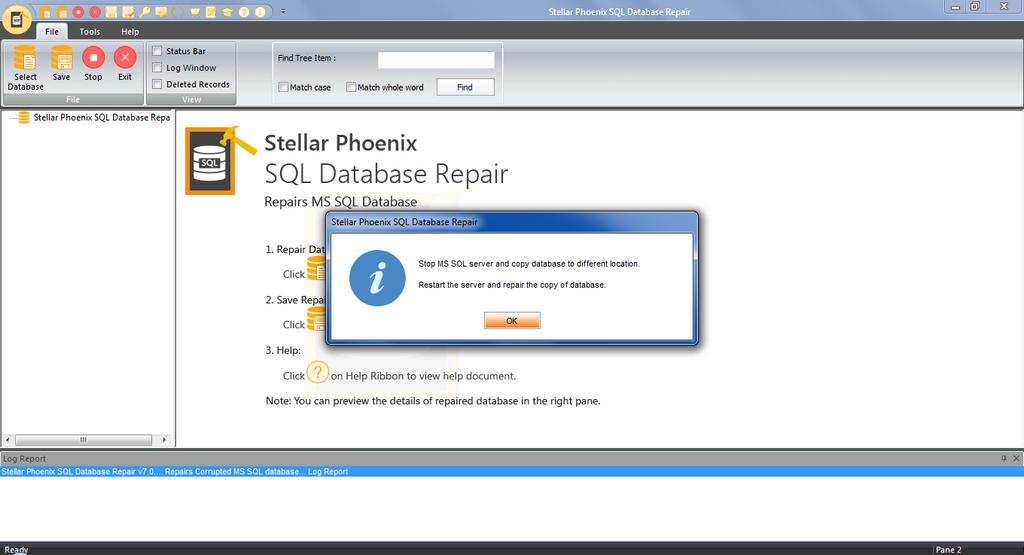 User Interface Stellar Phoenix SQL Database Repair software has a very easy to use Graphical User Interface.