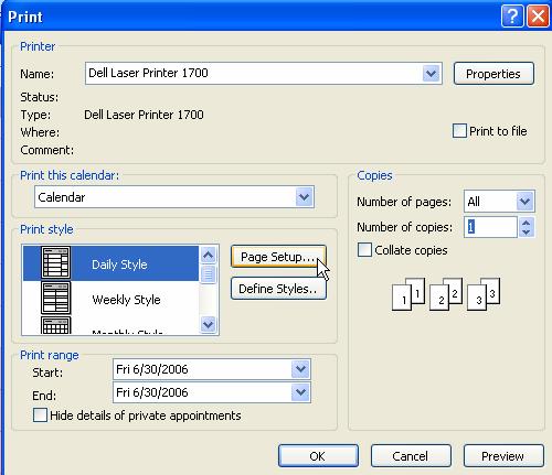 Printing Your Calendar Outlook Calendar has several Print styles to choose from when printing.