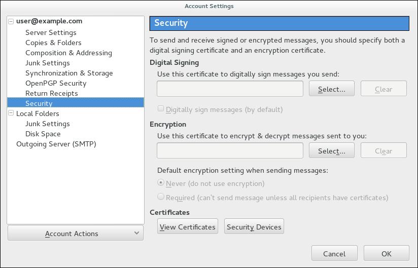 System-Level Authentication Guide 2. Select the Security item, and click View Certificates to open the Certificate Manager. Figure 13.7. Account Settings in Thunderbird To import a CA certificate: 1.