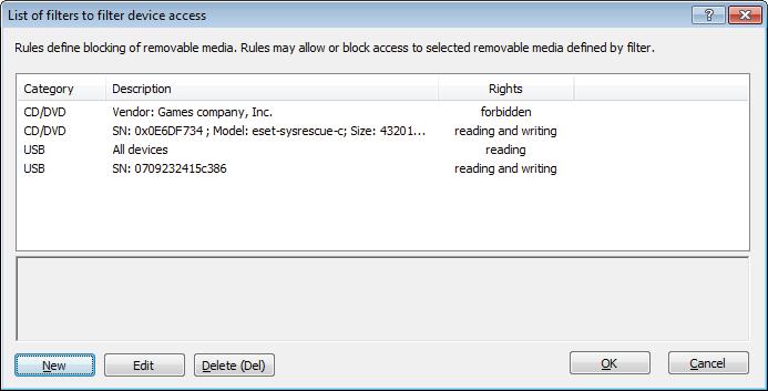 4.1.2.1 Filtering rules The Filter device access window displays existing extended rules for removable media. Category Removable media type (CD/DVD/USB...).