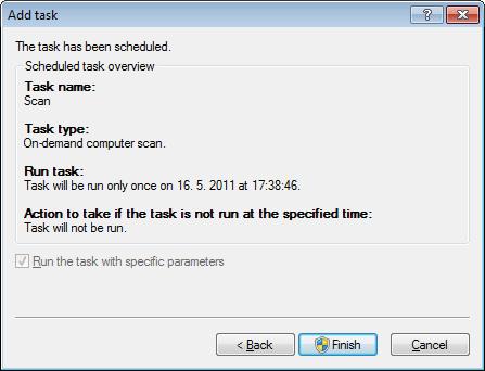 4. Depending on the timing option you choose in the previous step, one of the following dialog windows will be displayed: Once The task will be performed at the predefined date and time.