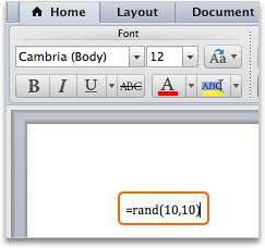 With the cursor blinking at the top of the document, type =rand(10,10) to enter the