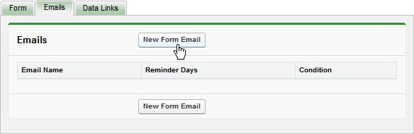 Configuring Forms Form Emails Form Emails Form emails are sent when a form starts, ends or requires a reminder.