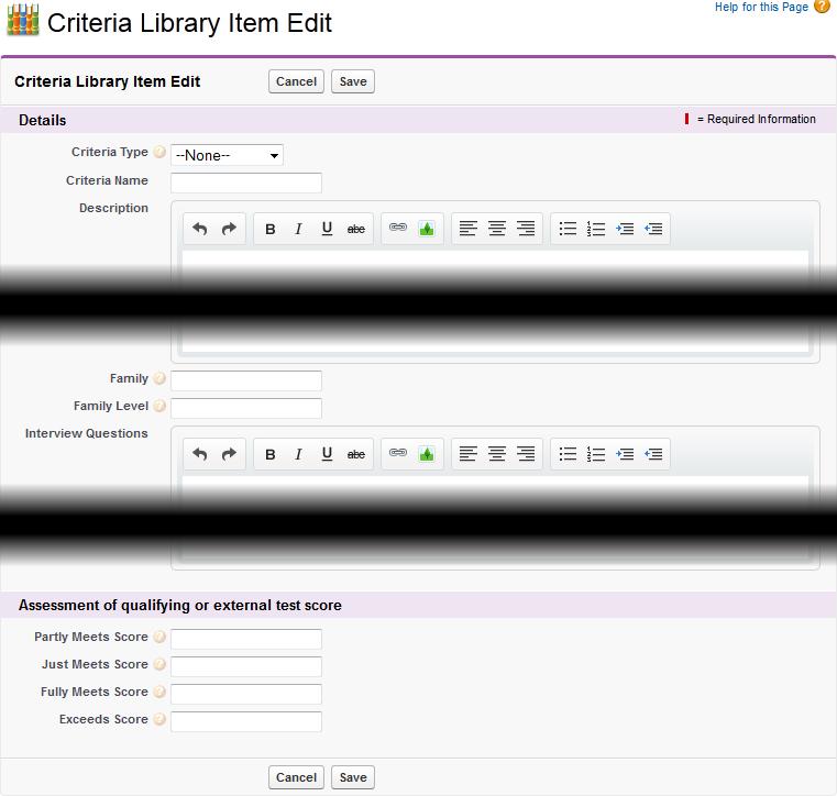 Selection Criteria Library New Criteria Library Item Fairsail displays the Criteria Library Item Edit page: 2.