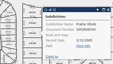 are only accessible when the layer associated to a Pop-up is visible on the map. To View a Pop-up: 1. Click on a Tax Parcel and/or a Subdivision. 2.