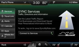 When prompted on your phone s display, confirm that the PIN provided by SYNC matches the PIN displayed on your mobile phone. 5.