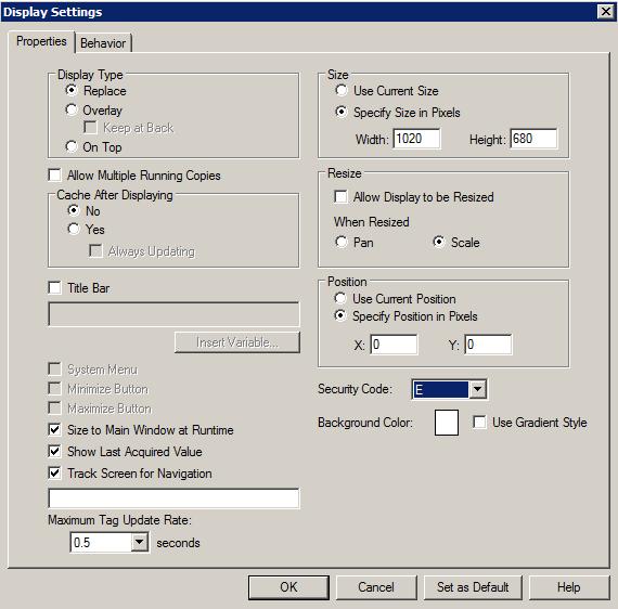 FactoryTalk View SE and FactoryTalk Security Chapter 11 From the Edit menu, select Display Settings. The Display Settings dialog box opens.