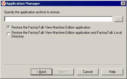 2. From the Application Manager, select Machine Edition and then click Next. 3. Select Restore application and click Next.