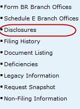 Viewing Organization Disclosures Click Disclosures from the Navigation Bar. NOTE: Current Disclosures and Reg. Arc. And Z Rec.