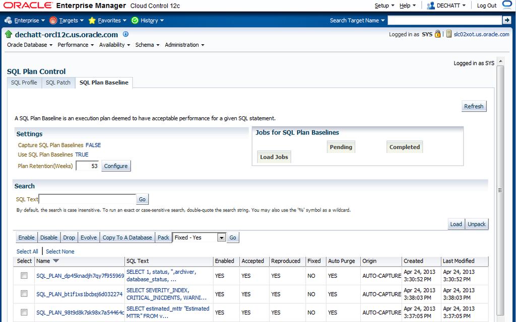 Oracle Enterprise Manager To get to the SQL plan baseline page:» Access the Database Home page in Enterprise Manager.
