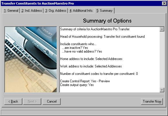 TRANSFER CONSTITUENTS TO AUCTIONM AESTRO PRO 37 Summary Tab The Summary tab displays a summary of options selected on the tabs of the Transfer Constituents to AuctionMaestro Pro screen.
