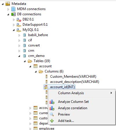Adding a task to a column in a database connection in the DQ Repository tree view on connections, catalogs, schemas, tables, columns and created analyses, or, on columns, or patterns and indicators
