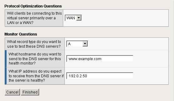 6. In the Protocol Optimization Questions section, if most clients will be connecting to the virtual server from a WAN, select WAN from the list.