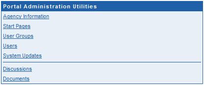I. The Portal Administration Utilities Main Menu The following menu options are displayed after logging into the Portal Administration, and will also be displayed on the left side of the screen of