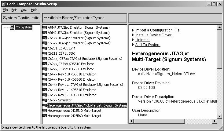 SIGNUM SYSTEMS FIGURE 16 Code Composer Studio Setup dialog box. 2. The Board Properties dialog box will appear next.